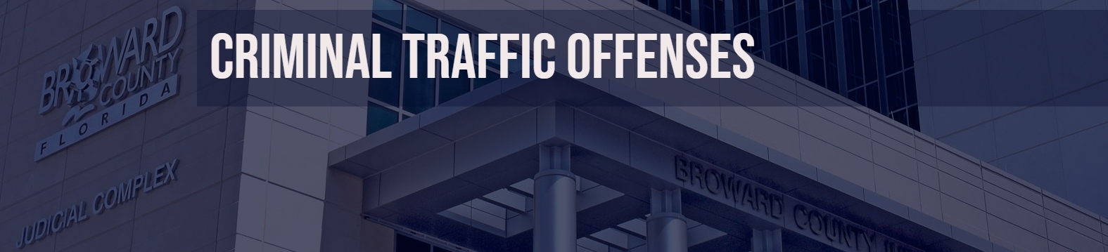 CRIMINAL TRAFFIC OFFENSES